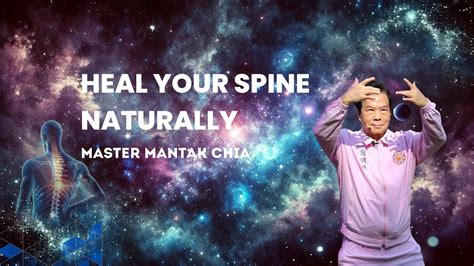 Heal Your Spine Naturally Qigong For Healthy Spine Spinal Cord Youtube