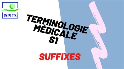 Terminologie médicale 2 suffixes les plus utilisés YouTube