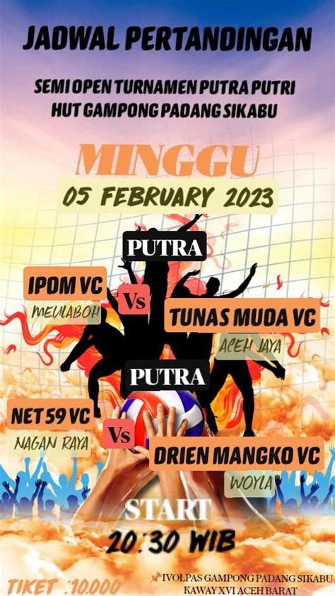 Jadwal Pertandingan Semi Open Turnamen Putra Putri Hut Gampong Padang