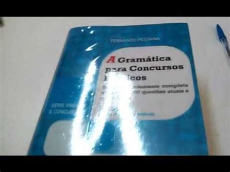 A gramática para concursos públicos Dica de um ótimo livro do Prof