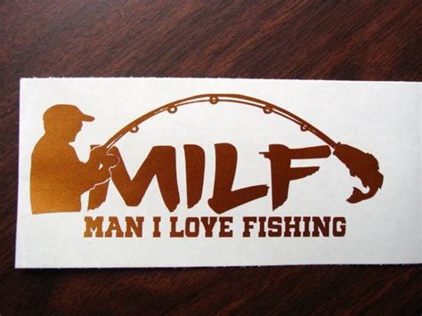 Man I Love Fishing Vinyl Decal Dad Fishing Decal Milf Decal Etsy