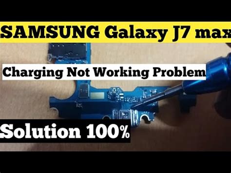 SAMSUNG J7 Max Charging Not Working Problem Solution YouTube