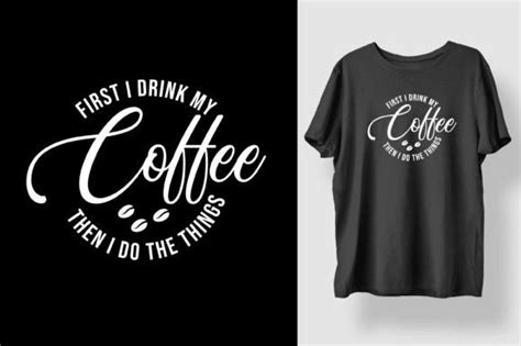 Coffee T Shirt Design Graphic By Creative T Shirt Design · Creative Fabrica