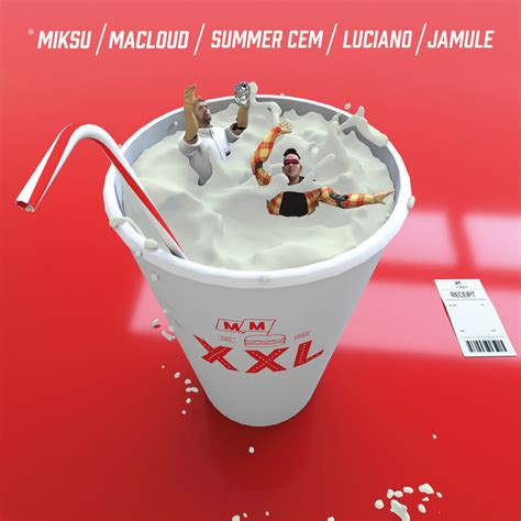 XXL Song By Miksu Macloud Summer Cem Luciano Jamule Spotify