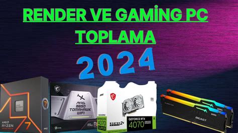 Fiyat Performans Render Ve Gaming Pc Toplama 2024 YouTube