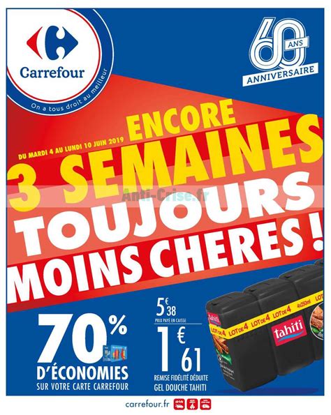 Anti Crise Fr Catalogue Carrefour Du Au Juin Anniversaire