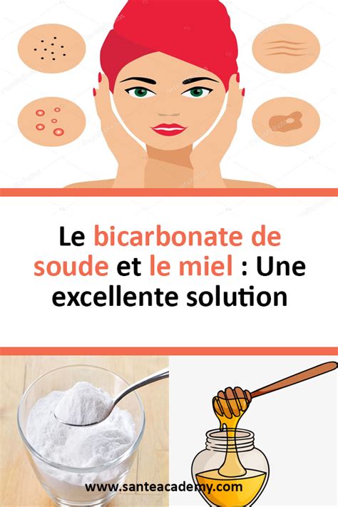 Le Bicarbonate De Soude Et Le Miel Une Excellente Solution Pour