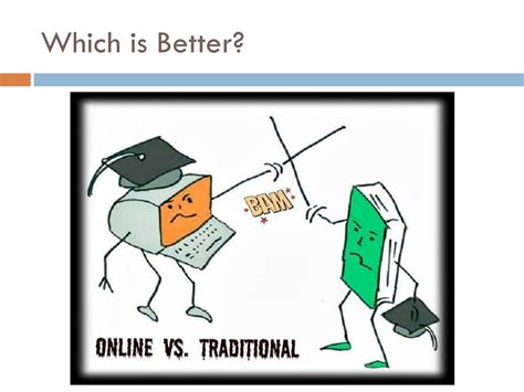 PPT - Online vs Traditional Education PowerPoint Presentation, free