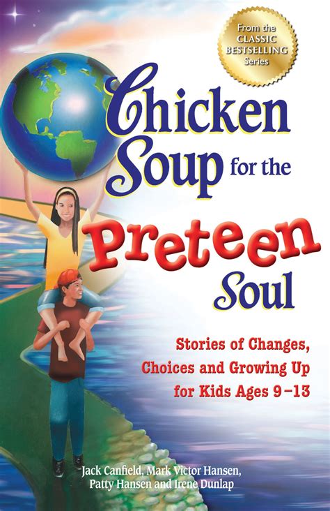 Chicken Soup For The Preteen Soul Book By Jack Canfield Mark Victor