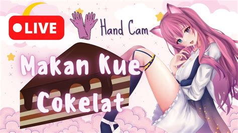 Hand Cam Nulis Nama Kalian Sehabis Makan Kue Live Stream Evvyakarin