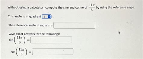 Without Using A Calculator Compute The Sine And Chegg