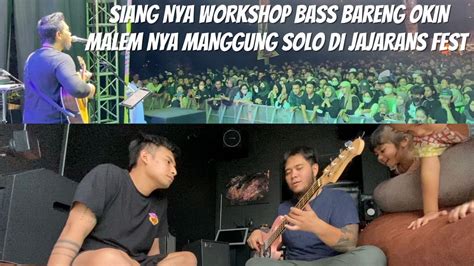 Workshop Bass Dirumah Okin Malemnya Manggung Di Jajarans Fest