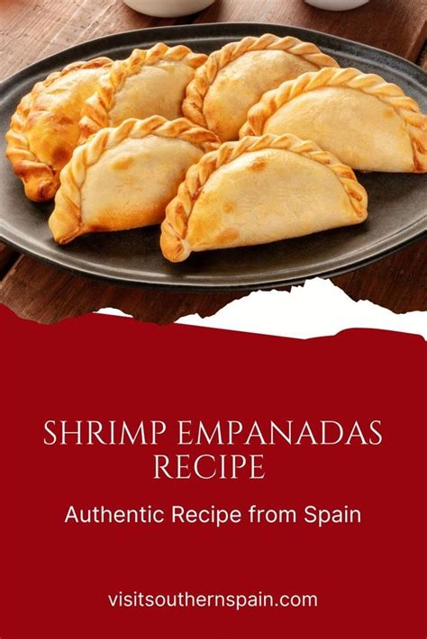 Spanish Shrimp Empanadas Artofit