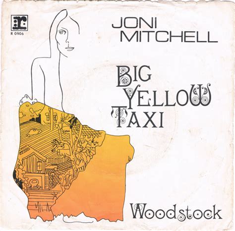 Joni Mitchell Big Yellow Taxi Vinyl Rpm Single Discogs