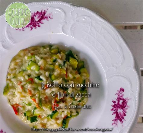 Risotto Con Zucchine E Fiori Di Zucca Ricetta Primo Piatto