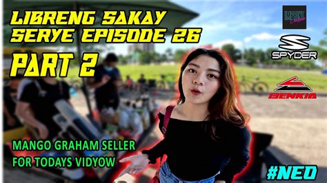 LIBRENG SAKAY SERYE EPISODE 26 MANGO GRAHAM KAYO DIYAN SINAMAHAN KO