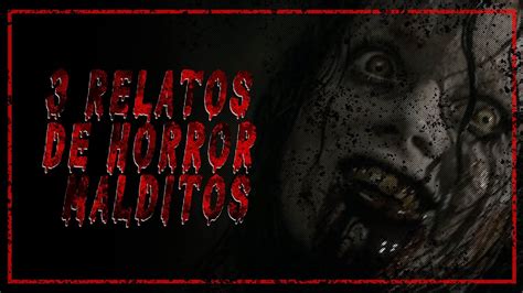 Relatos De Horror Malditos Scarystories Scaryvideo Youtube