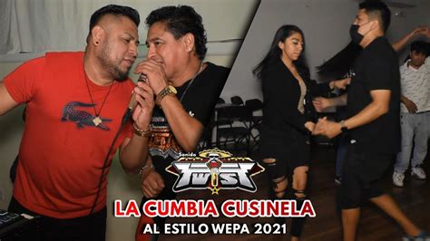 LA CUMBIA CUSINELA 2021 AL ESTILO WEPA LO MAS NUEVO DE RIGO