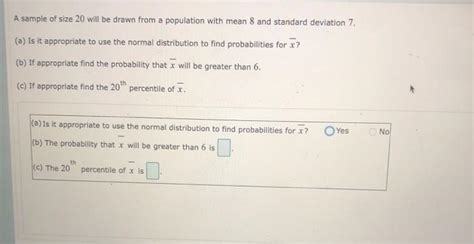 Solved A Sample Of Size 20 Will Be Drawn From A Population Chegg