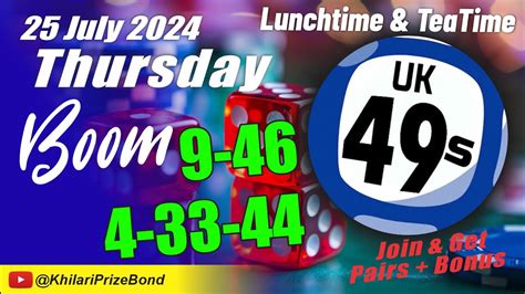 UK 49 Lunchtime Prediction Thursday 25 July 2024 UK 49 Prediction