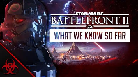 Star Wars Battlefront 2 What We Know So Far Youtube