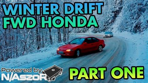 Fwd Honda Winter Drift Snow Drift Youtube