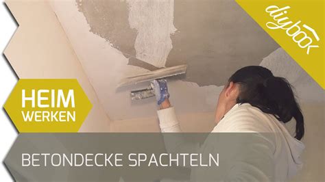 Betondecke Spachteln YouTube