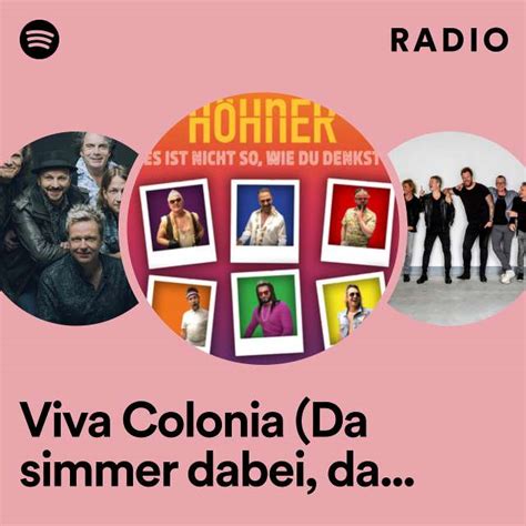 Viva Colonia Da Simmer Dabei Dat Is Prima Radio Playlist By