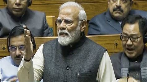 Modi In Parliament Pm Says Nda S Third Term Will Be One Of Big