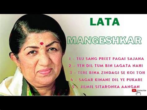 Forever super hit songs of Lata Mangeshkar लत मगशकर क सदबहर