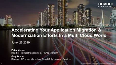 Accelerate Your Application Migration And Modernization In A Multi Cloud World Hitachi Vantara