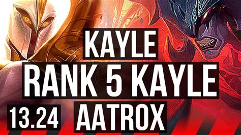 Kayle Vs Aatrox Top Rank 5 Kayle 69 Winrate 6 Solo Kills Br