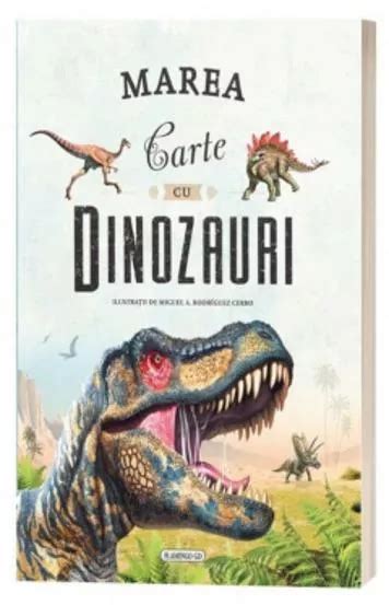 Marea Carte Cu Dinozauri De Anonim Bookzone