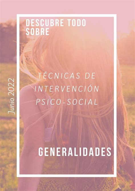 Técnicas de intervención Psico Social by Lismary Torres Issuu