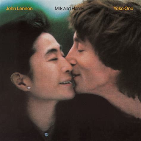 ‎Milk and Honey by John Lennon & Yoko Ono on Apple Music