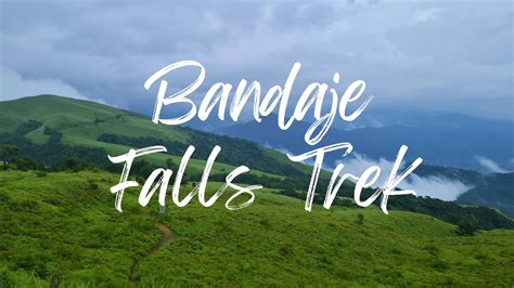 Bandaje Falls Trek Ballalarayana Durga Fort Trek Chikmagalur