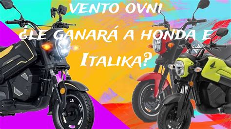 Comparativa Honda Navi Vs Italika Bit Vs Vento Ovni Cu Les Es