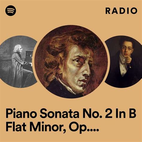 Piano Sonata No In B Flat Minor Op Marche Fun Bre Lento