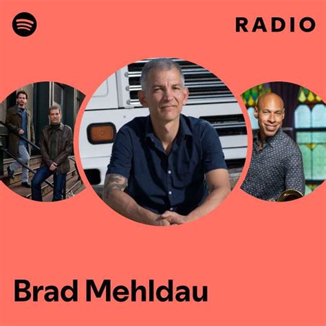 Brad Mehldau Radio Playlist By Spotify Spotify