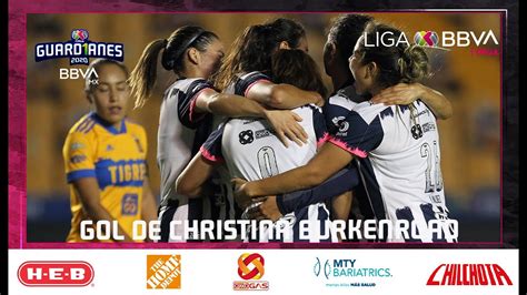 Gol De C Burkenroad Tigres Rayadas Ligabbvamxfemenil