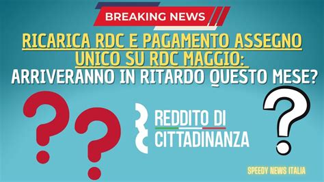 Ricarica Rdc E Pagamento Assegno Unico Su Rdc Maggio Arriveranno In