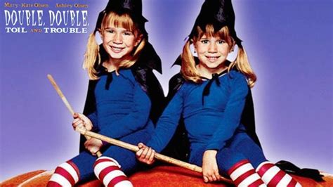 Double Double Toil And Trouble Film Mary Kate And Ashley Olsen