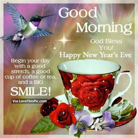 Good Morning God Bless You Happy New Year S Eve Pictures Photos And