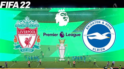 FIFA 22 Liverpool Vs Brighton Match Premier League Season Full