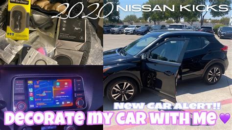 DECORATE MY NEW CAR WITH ME 2020 NISSAN KICKS SV YouTube