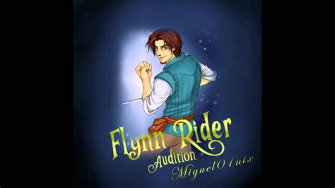 Raiponce Je Veux Y Croire Audition Flynn Rider Chant E Par Moi