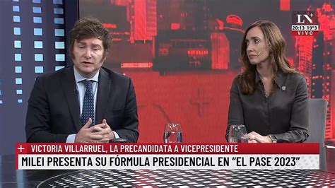 Milei Presenta Su F Rmula Presidencial En El Pase Youtube