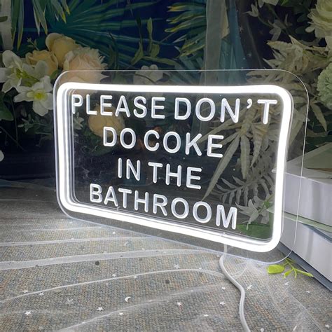 Please Don T Do Coke In The Bathroom Neon Sign Wall Decor Etsy Australia