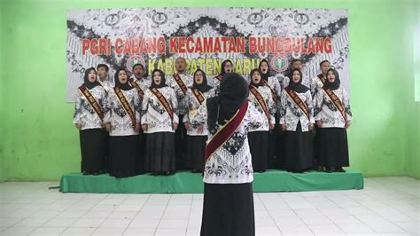 Mars Dan Hymne PGRI 0leh Paduan Suara PGRI Cabang Kecamatan Bungbulang