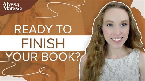 How To Finally Finish Your Book Youtube